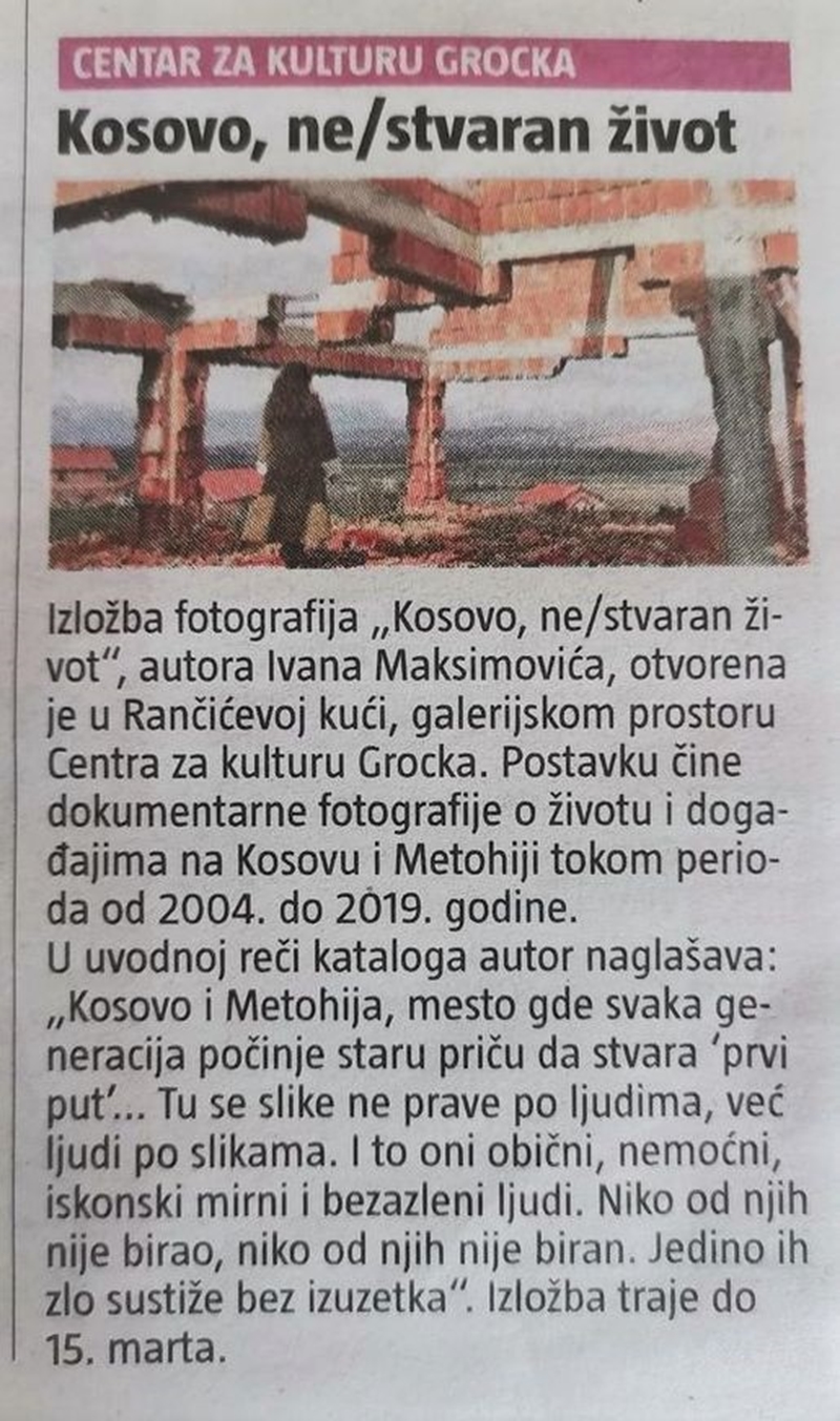 Дневни лист ИНФОРМЕР доноси вест о отварању изложбе фотографија КОСОВО, НЕ/СТВАРАН ЖИВОТ